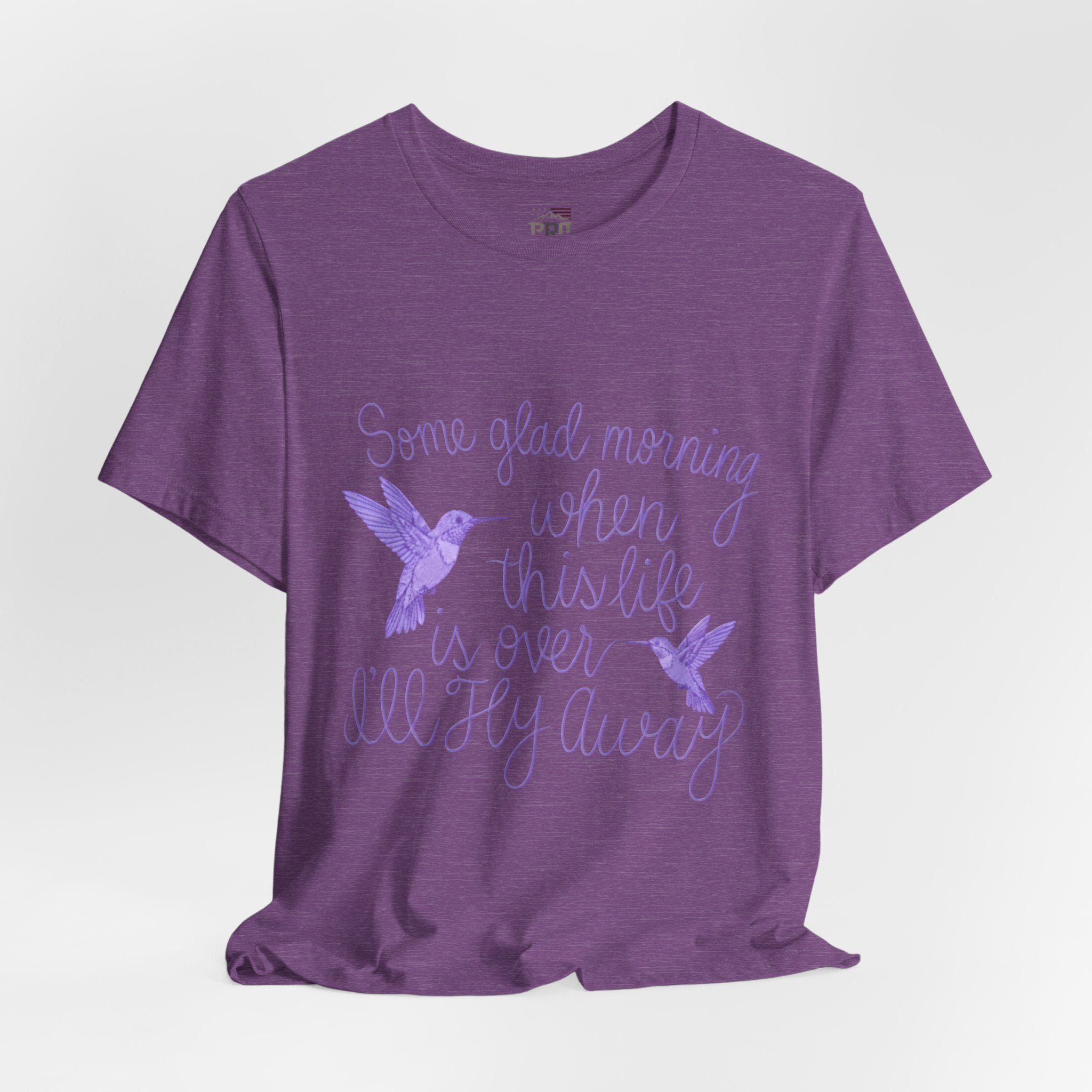 In Memory of Granny— “Some Glad Morning When This Life Is Over, I’ll Fly Away” Purple Hummingbird Memorial Tee