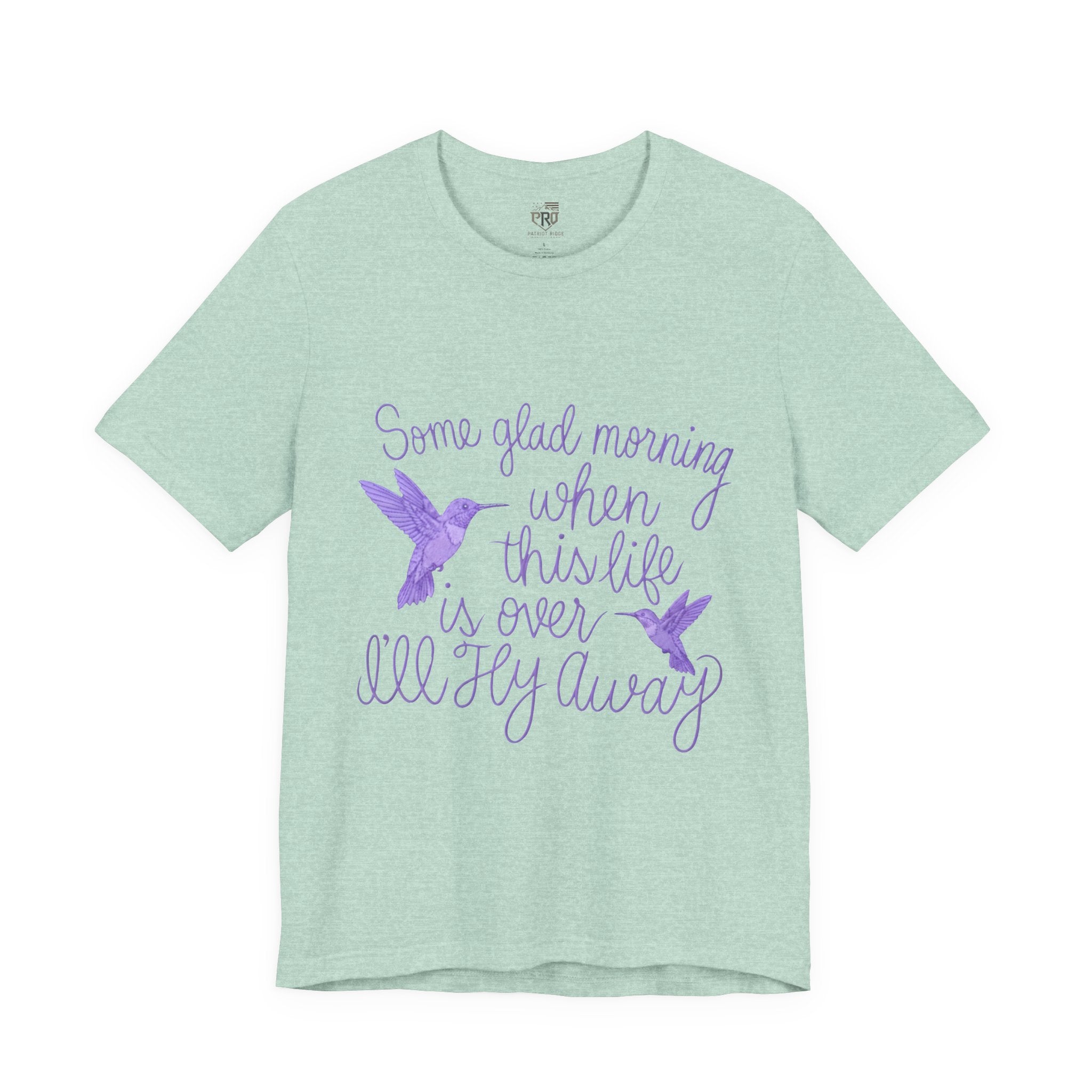 In Memory of Granny— “Some Glad Morning When This Life Is Over, I’ll Fly Away” Purple Hummingbird Memorial Tee