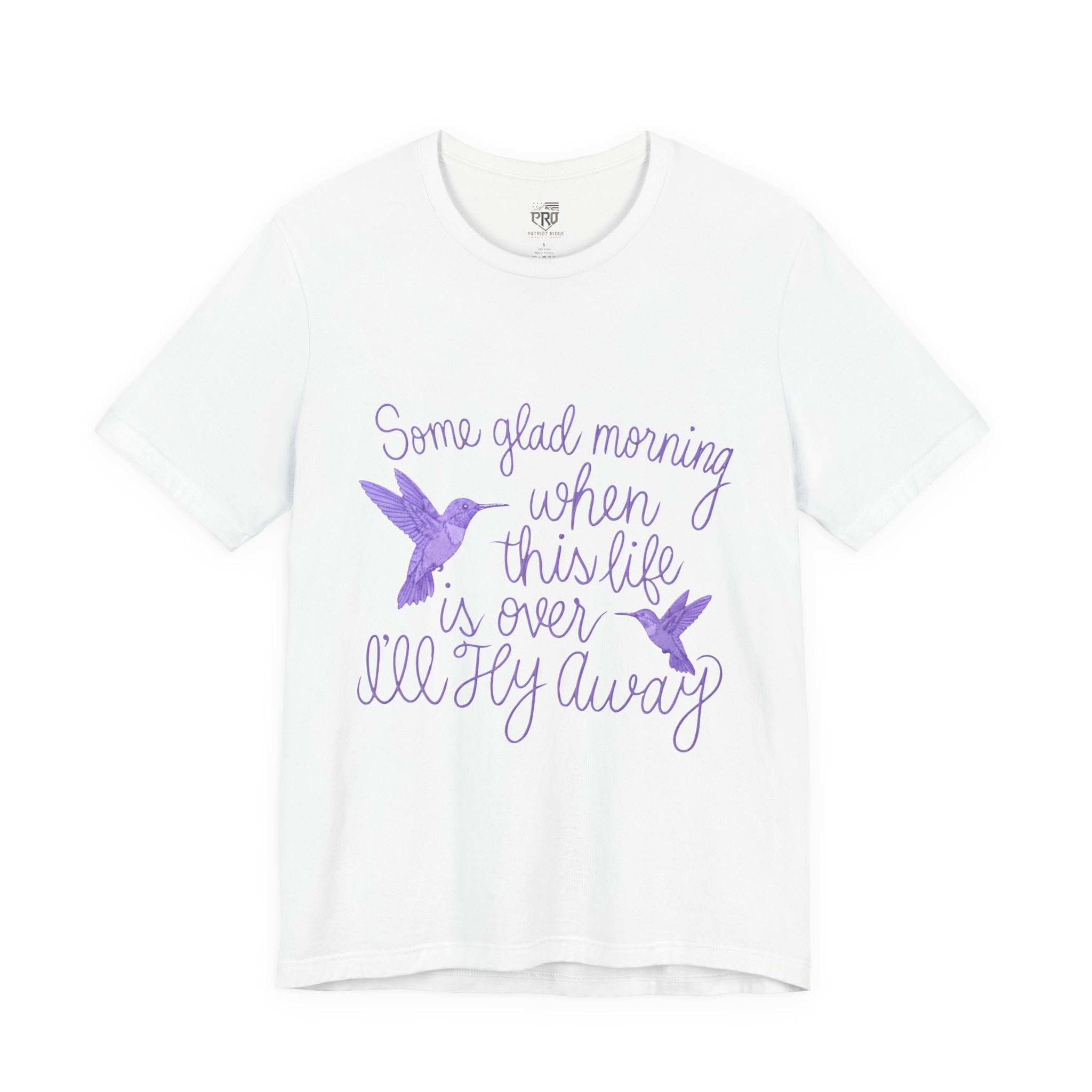 In Memory of Granny— “Some Glad Morning When This Life Is Over, I’ll Fly Away” Purple Hummingbird Memorial Tee