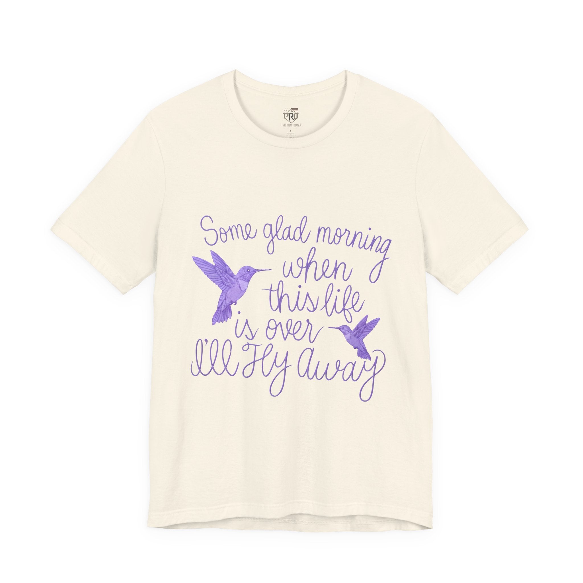 In Memory of Granny— “Some Glad Morning When This Life Is Over, I’ll Fly Away” Purple Hummingbird Memorial Tee