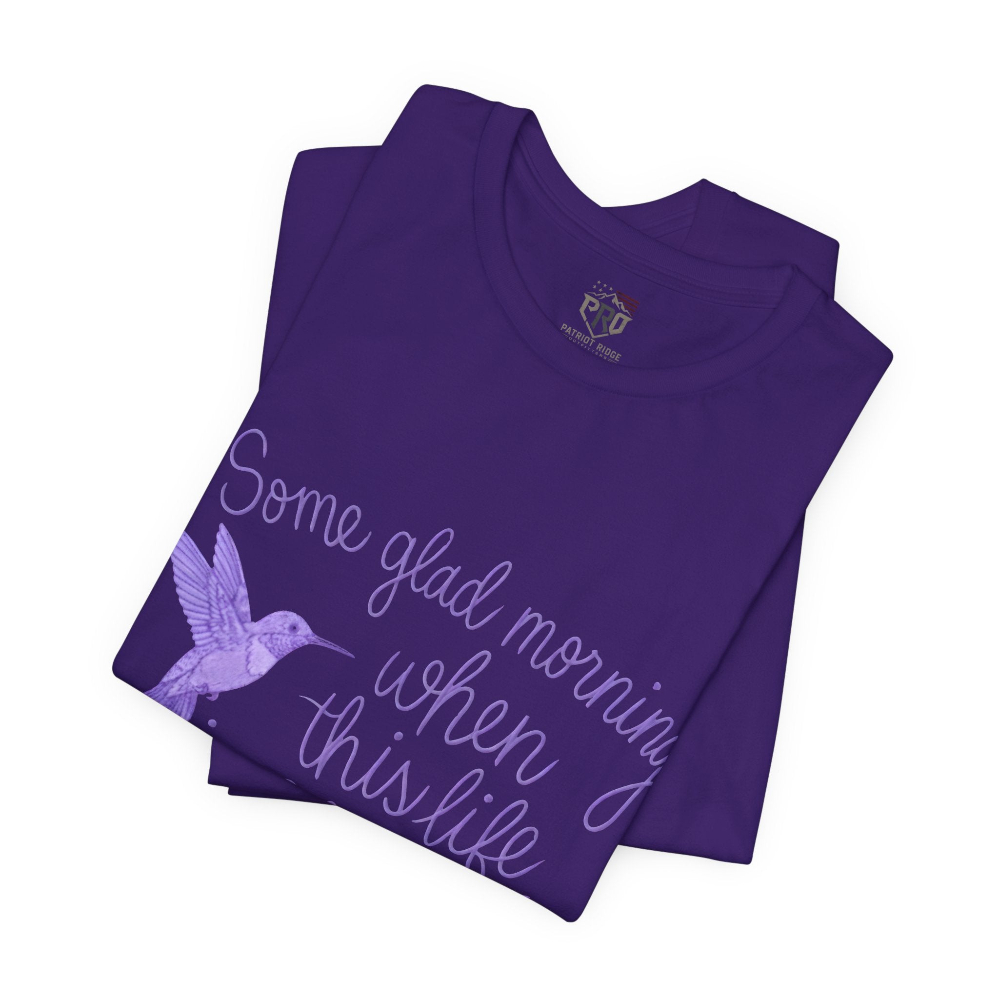 In Memory of Granny— “Some Glad Morning When This Life Is Over, I’ll Fly Away” Purple Hummingbird Memorial Tee