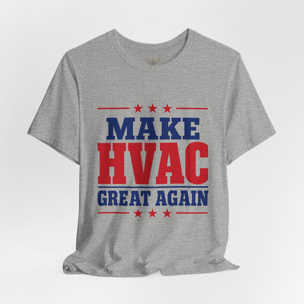 Make HVAC Great Again Tee – Funny HVAC Technician Shirt
