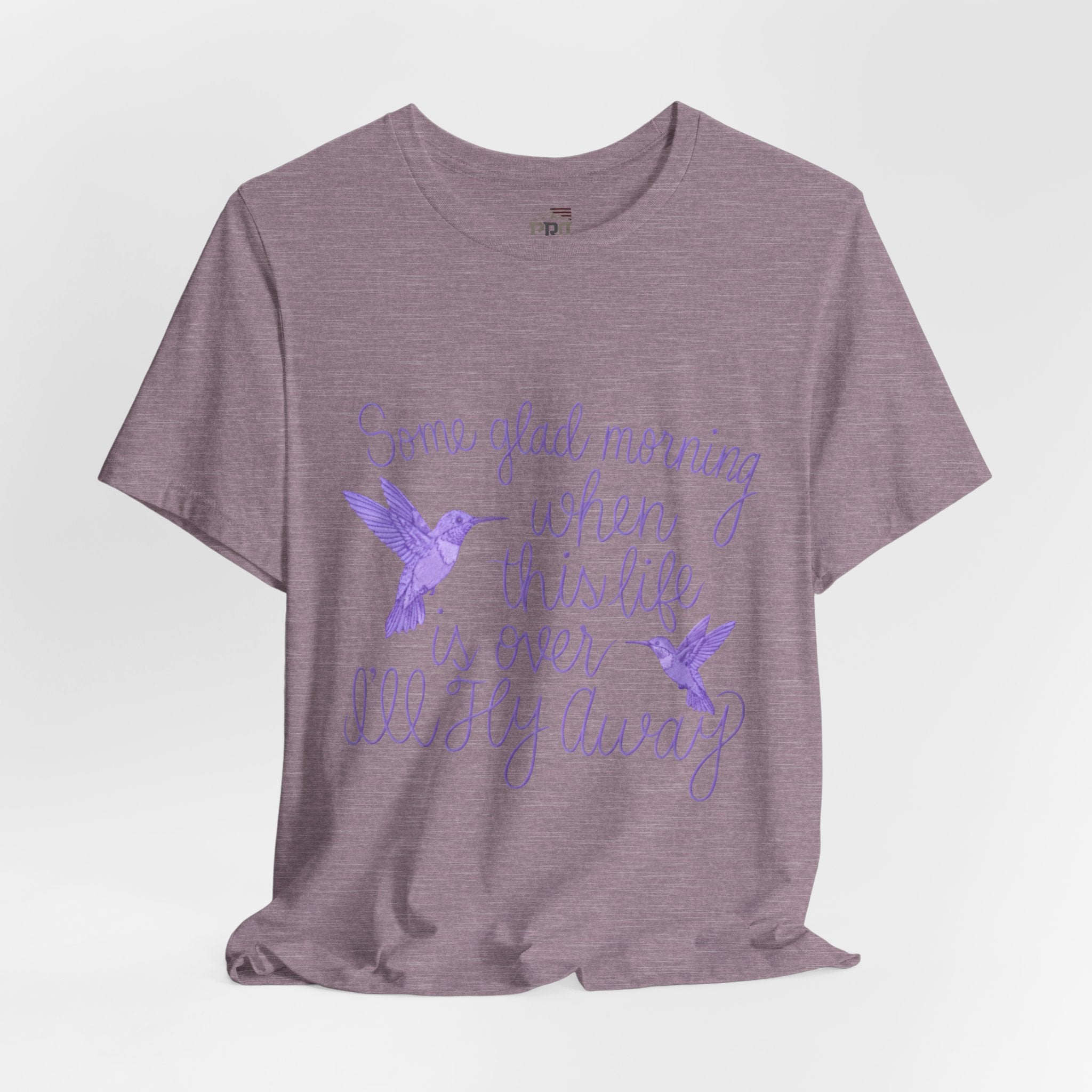In Memory of Granny— “Some Glad Morning When This Life Is Over, I’ll Fly Away” Purple Hummingbird Memorial Tee