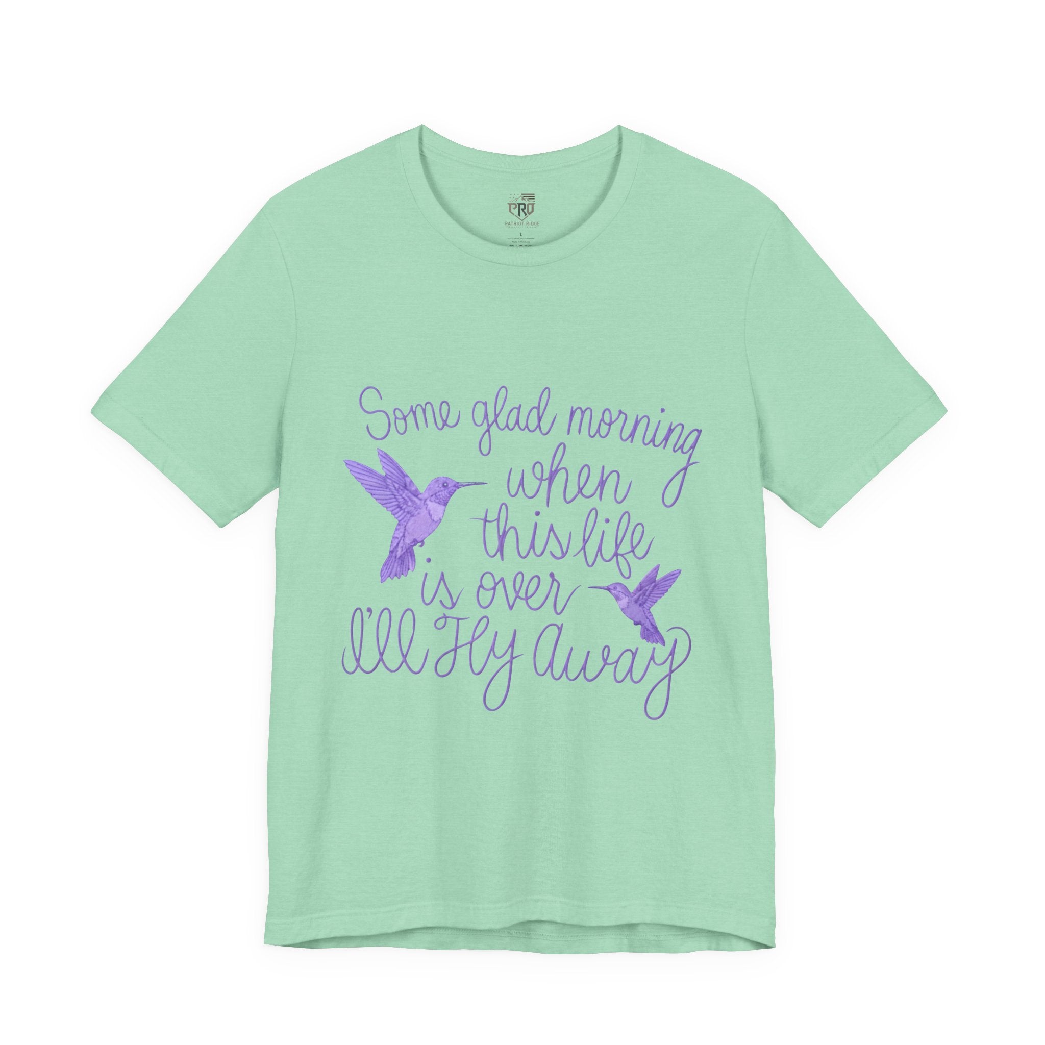 In Memory of Granny— “Some Glad Morning When This Life Is Over, I’ll Fly Away” Purple Hummingbird Memorial Tee