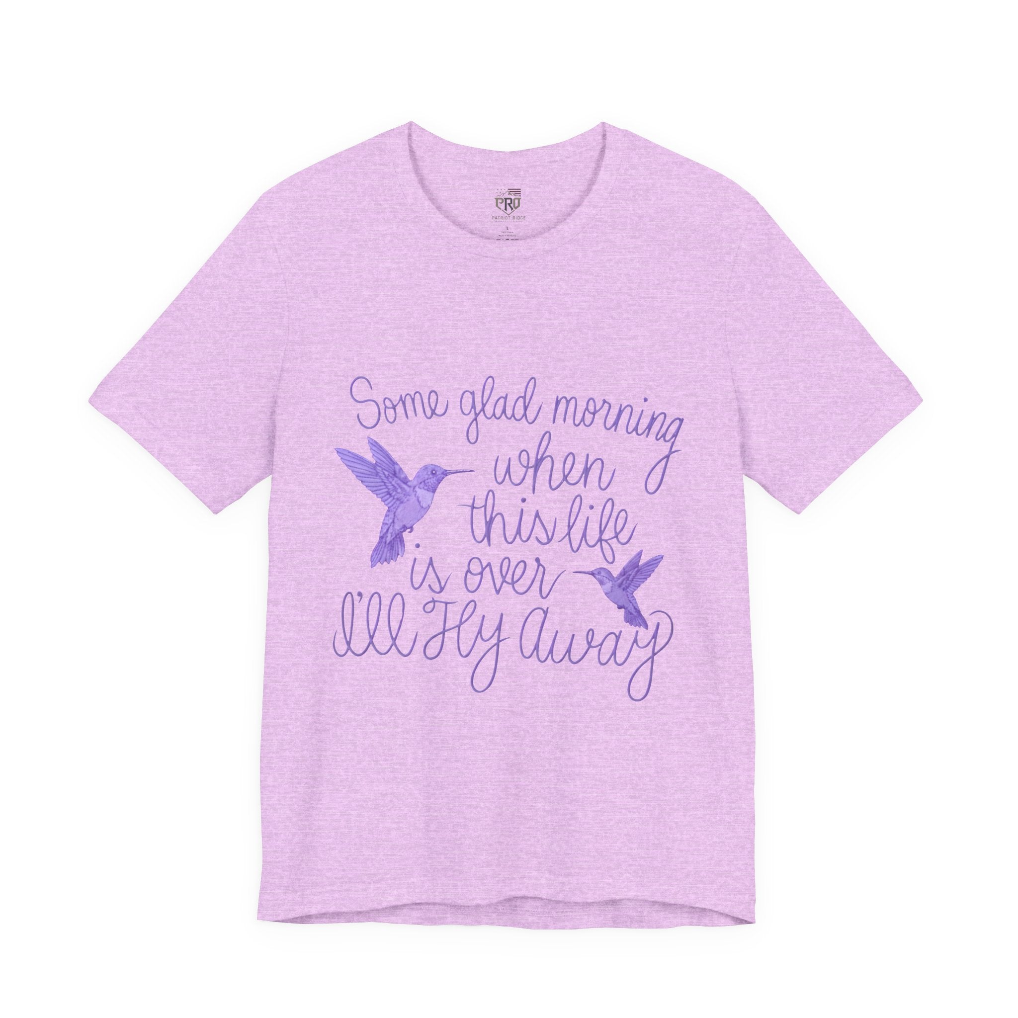 In Memory of Granny— “Some Glad Morning When This Life Is Over, I’ll Fly Away” Purple Hummingbird Memorial Tee