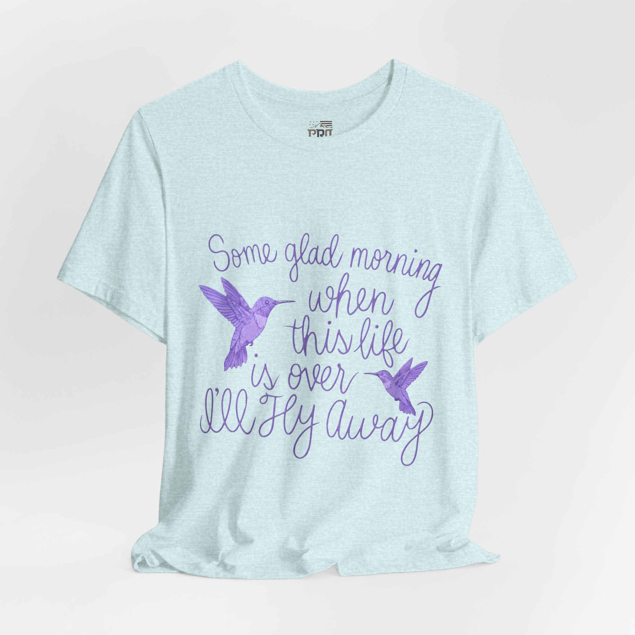 In Memory of Granny— “Some Glad Morning When This Life Is Over, I’ll Fly Away” Purple Hummingbird Memorial Tee