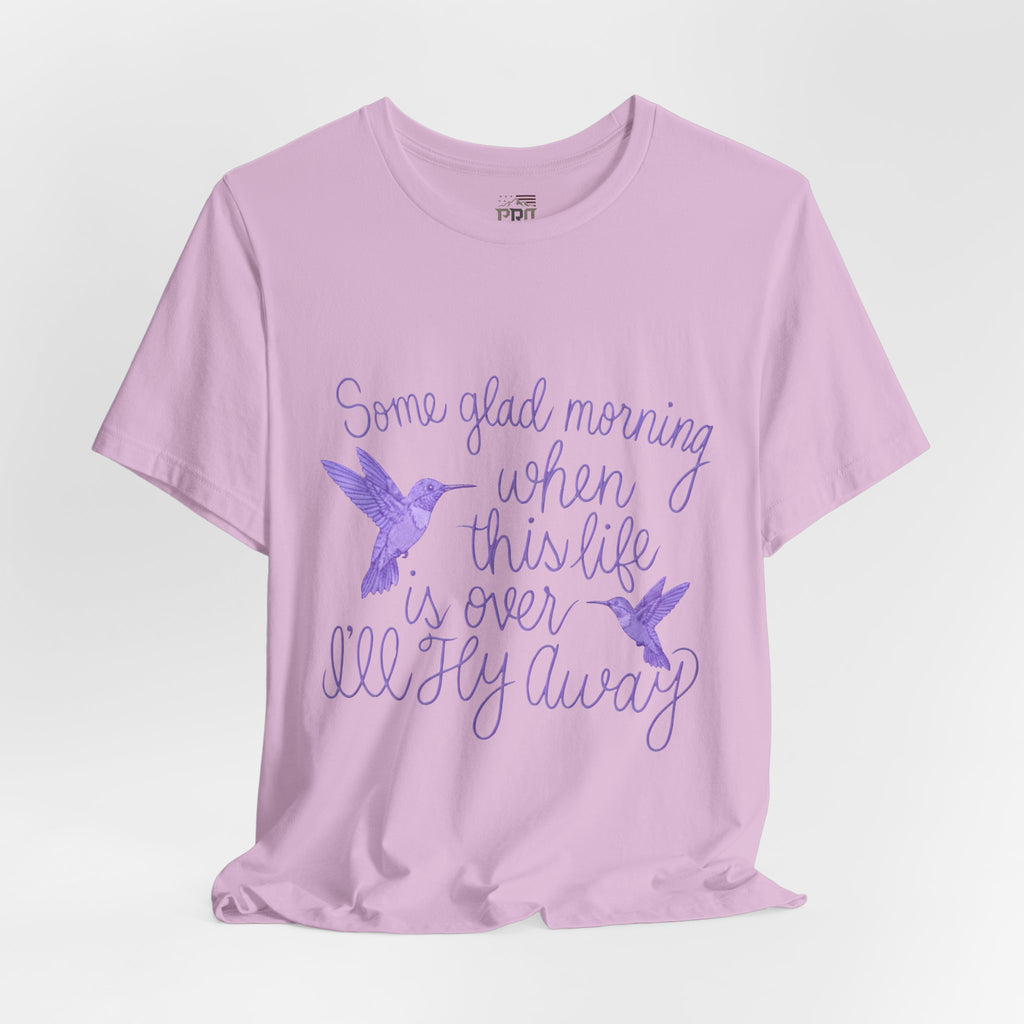 In Memory of Granny— “Some Glad Morning When This Life Is Over, I’ll Fly Away” Purple Hummingbird Memorial Tee